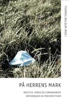 På Herrens Mark af Thomas Baldur, Bent Bjerring-Nielsen og Gunni Bjørsted