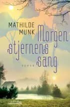 Morgenstjernens sang af Mathilde Munk