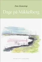 Dage på Mikkelberg