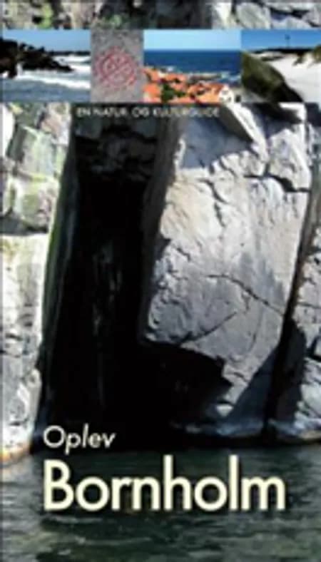 Oplev Bornholm af Søren Olsen
