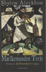 Mælkemanden Tevje af Sholem Aleykhem