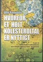 Hvorfor et højt kolesteroltal er nyttigt af Uffe Ravnskov