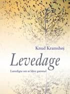 Levedage af Knud Kramshøj