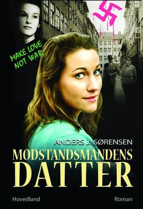 Modstandsmandens datter af Anders Sørensen