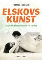 Elskovskunst af Tommy Iversen