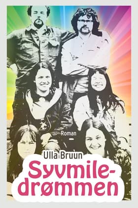 Syvmiledrømmen af Ulla Bruun