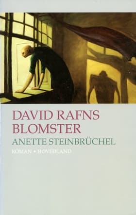 David Rafns blomster af Anette Steinbrüchel