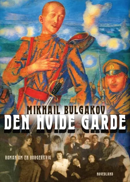 Den hvide garde af Mikhail Bulgakov