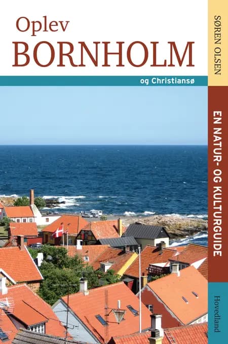 Oplev Bornholm og Christiansø af Søren Olesen