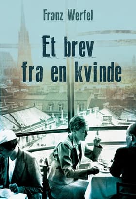 Et brev fra en kvinde af Franz Werfel