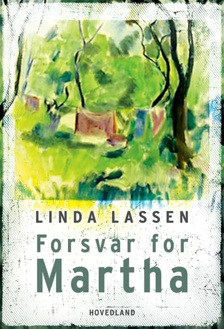 Forsvar for Martha af Linda Lassen