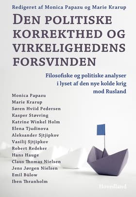 Den politiske korrekthed og virkelighedens forsvinden af Marie Krarup
