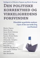 Den politiske korrekthed og virkelighedens forsvinden af Monica Papazu og Marie Krarup