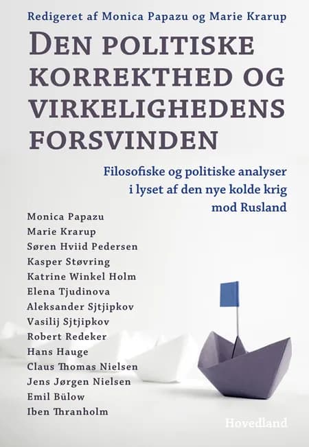 Den politiske korrekthed og virkelighedens forsvinden af Monica Papazu