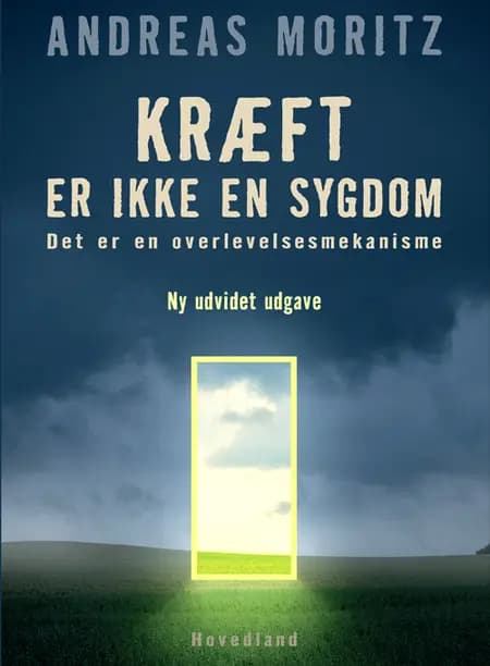 Kræft er ikke nogen sygdom! af Andreas Moritz