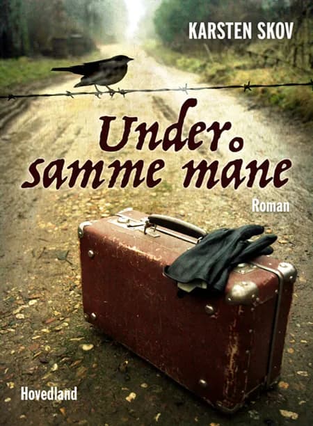 Under samme måne af Karsten Skov