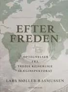 Efter freden af Lars Møller-Rasmussen
