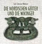 Die nordischen götter und die wikinger