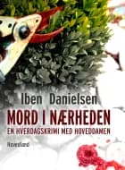 Mord i nærheden af Iben Danielsen
