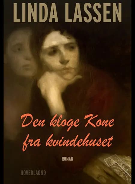 Den kloge kone fra Kvindehuset af Linda Lassen