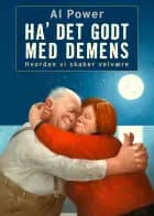 Ha' det godt med demens af Al Power