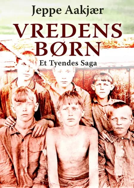 Vredens børn af Jeppe Aakjær