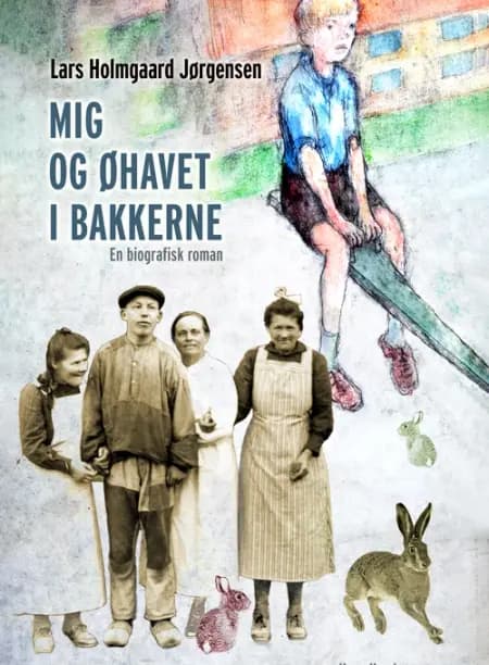 Mig og øhavet i bakkerne af Lars Holmegaard Jørgensen