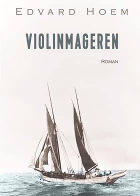 Violinmageren af Edvard Hoem