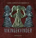 Vikingekvinder af Lars Christian Nørbach