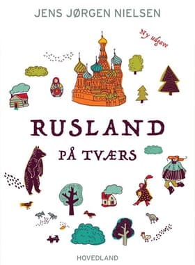 Rusland på tværs af Jens Jørgen Nielsen