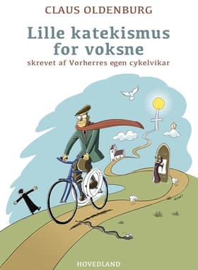 Lille katekismus for voksne af Claus Oldenburg