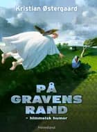 På gravens rand af Kristian Østergaard