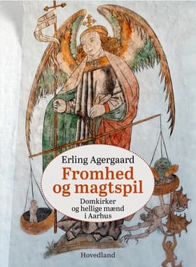 Fromhed og magtspil af Erling Agergaard