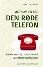 Økonomien bag den røde telefon