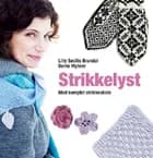 Strikkelyst af Lilly Secilie Brandal og Bente Myhrer