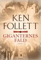 Giganternes Fald af Ken Follett