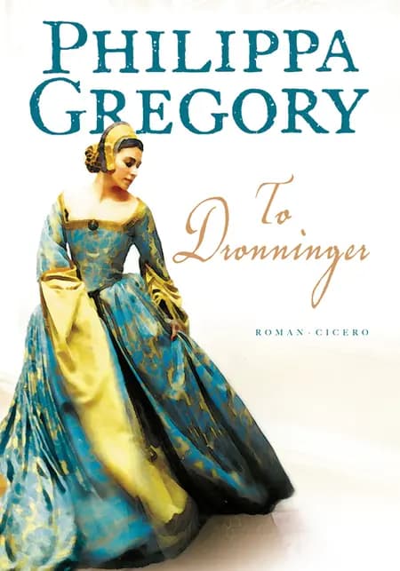 To dronninger af Philippa Gregory