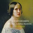 Verdensdamen Elisabeth Jerichau-Baumann