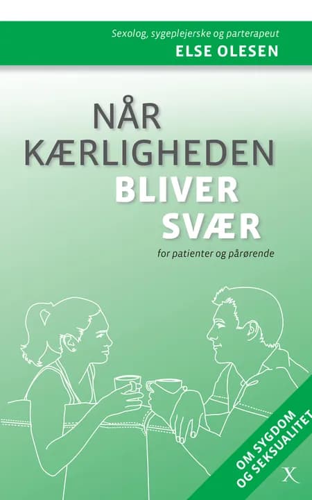 Når kærligheden bliver svær af Else Olesen