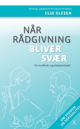 Når rådgivning bliver svær af Else Olesen