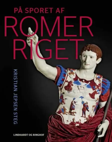 På sporet af Romerriget af Kristian Jepsen Steg