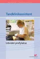 Tandklinikassistent - udvidet profylakse
