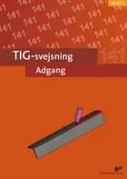 44451 TIG-svejsning, adgang