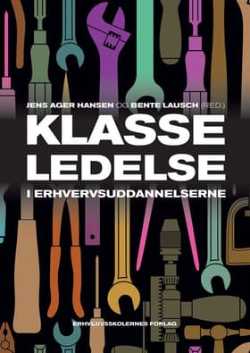 Klasseledelse i erhvervsuddannelserne af Bente Lausch