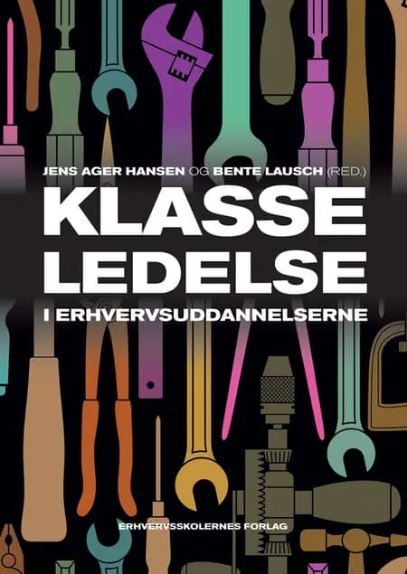 Klasseledelse i erhvervsuddannelserne af Bente Lausch