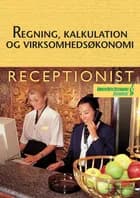 Regning, kalkulation og virksomhedsøkonomi af Lars Larsen og Flemming Ettrup