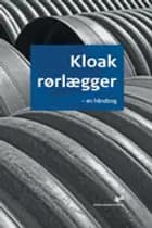 Kloakrørlægger - en håndbog