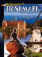 Willkommen in Dänemark