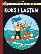 Tintin: Koks i lasten - retroudgave af Hergé