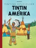 Tintin: Tintin i Amerika - retroudgave af Hergé